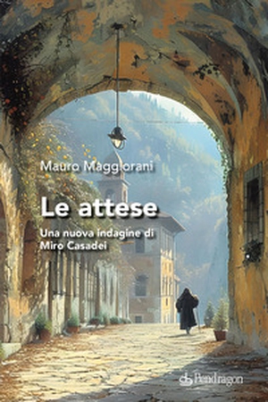 le attese. Una nuova indagine di Miro Casadei - Librerie.coop