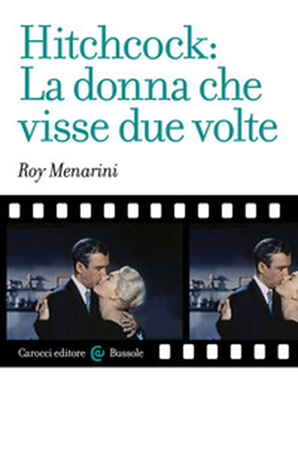 Hitchcock: La donna che visse due volte - Librerie.coop Hitchcock: La donna che visse due volte - Librerie.coop
