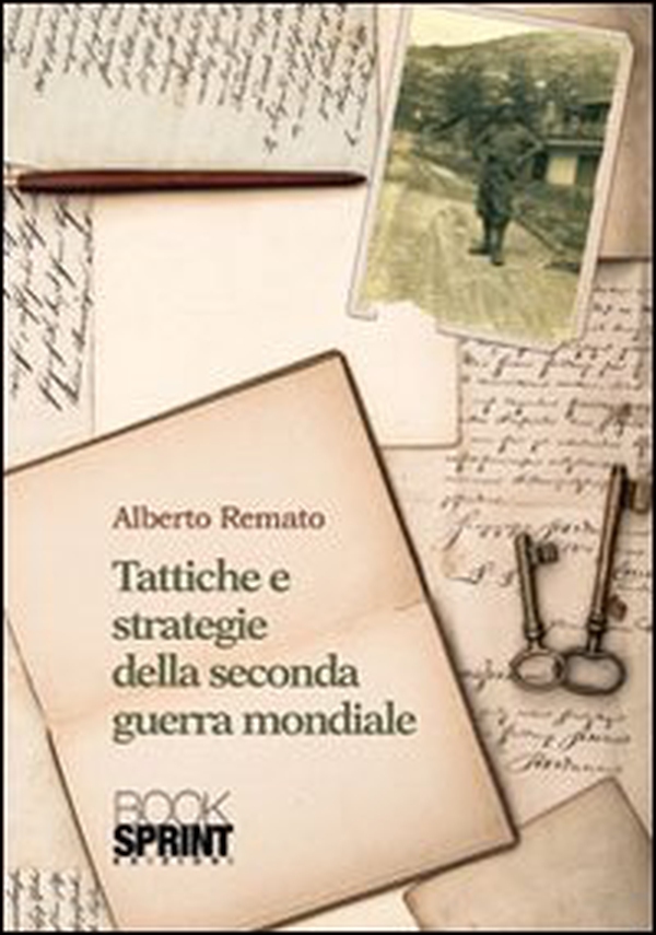Tattiche e strategie della seconda guerra mondiale - Librerie.coop Tattiche e strategie della seconda guerra mondiale - Librerie.coop