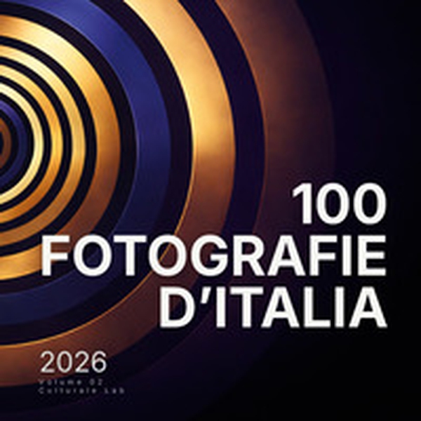 100 fotografie d'Italia 2026 - Vol. 2 - Librerie.coop