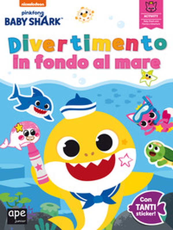 Divertimento in fondo al mare. Baby Shark. Con adesivi - Librerie.coop Divertimento in fondo al mare. Baby Shark. Con adesivi - Librerie.coop
