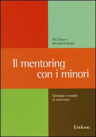 Il mentoring con i minori. Strategie e modelli di intervento - Librerie.coop