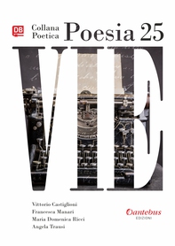 Collana Poetica Vie vol. 25 - Librerie.coop