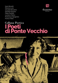 Collana Poetica I Poeti di Ponte Vecchio vol. 56 - Librerie.coop