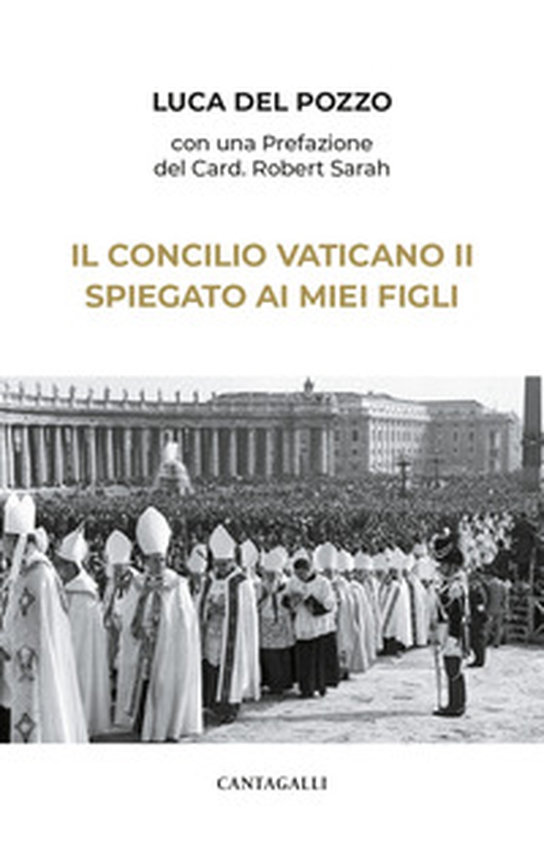 Il Concilio Vaticano II spiegato ai miei figli - Librerie.coop Il Concilio Vaticano II spiegato ai miei figli - Librerie.coop