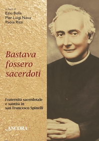 Bastava fossero sacerdoti - Librerie.coop