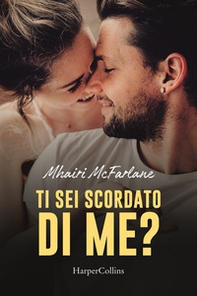 Ti sei scordato di me? - Librerie.coop Ti sei scordato di me? - Librerie.coop