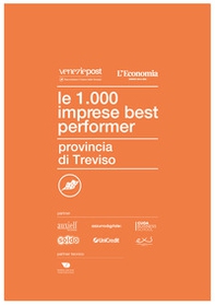 Le 1000 imprese best performer. Provincia di Treviso - Librerie.coop Le 1000 imprese best performer. Provincia di Treviso - Librerie.coop