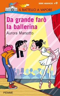 Da grande farò la ballerina - Librerie.coop