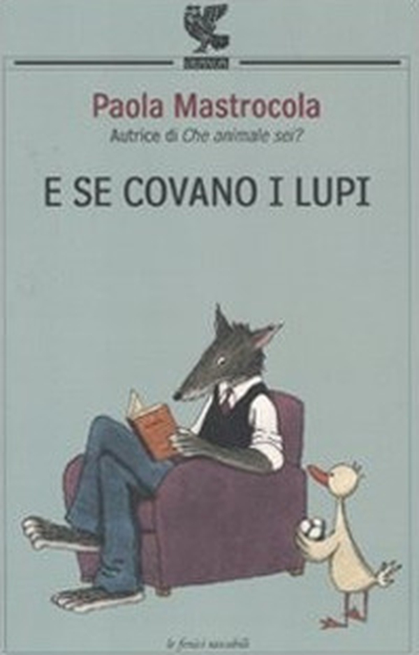 E se covano i lupi - Librerie.coop E se covano i lupi - Librerie.coop