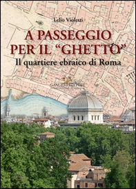 A passeggio per il ghetto - Librerie.coop