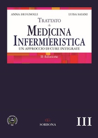 Trattato di medicina e infermieristica. Un approccio di cure integrate - Librerie.coop