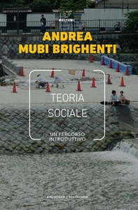 Teoria sociale. Un percorso introduttivo - Librerie.coop Teoria sociale. Un percorso introduttivo - Librerie.coop