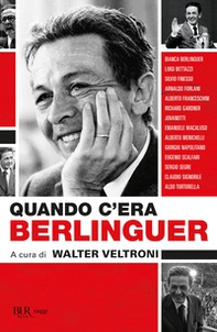 Quando c'era Berlinguer - Librerie.coop