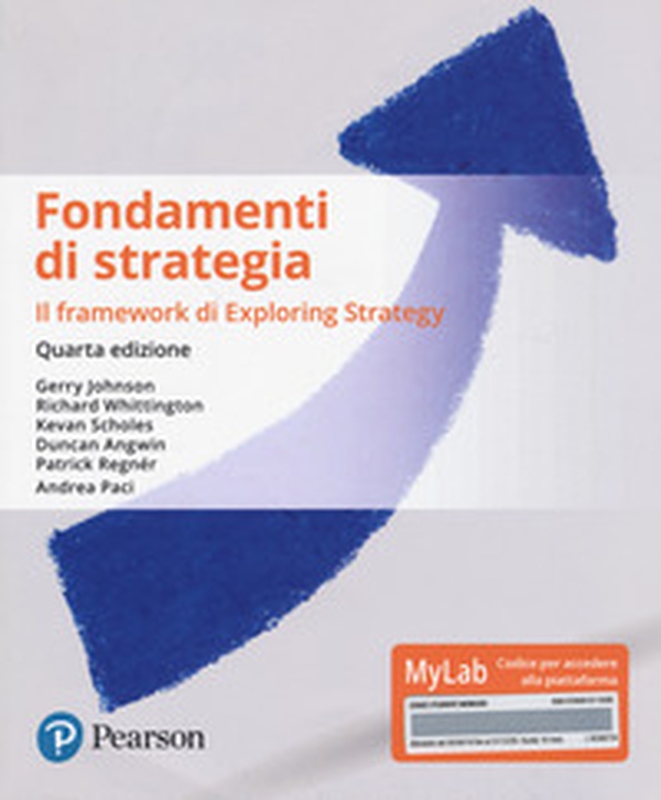 Fondamenti di strategia. Ediz. Mylab - Librerie.coop Fondamenti di strategia. Ediz. Mylab - Librerie.coop
