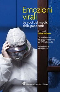 Emozioni virali. Le voci dei medici dalla pandemia - Librerie.coop