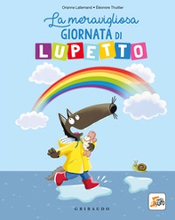 La meravigliosa giornata di lupetto. Amico lupo - Librerie.coop La meravigliosa giornata di lupetto. Amico lupo - Librerie.coop