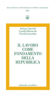 Il lavoro come fondamento della repubblica - Librerie.coop