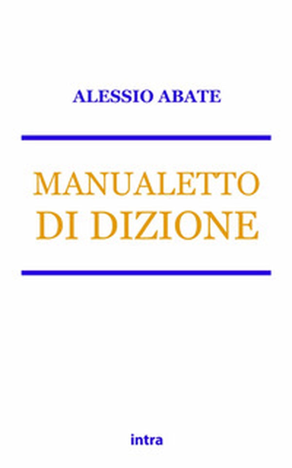 Manualetto di dizione - Librerie.coop Manualetto di dizione - Librerie.coop