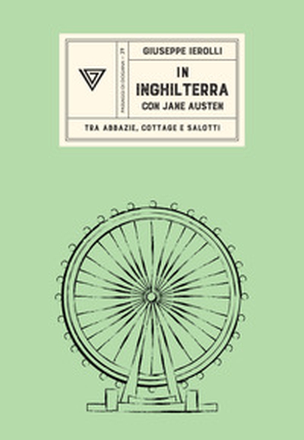 In Inghilterra con Jane Austen - Librerie.coop In Inghilterra con Jane Austen - Librerie.coop