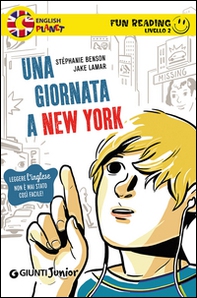 Una giornata a New York. Secondo livello. Fun reading - Librerie.coop