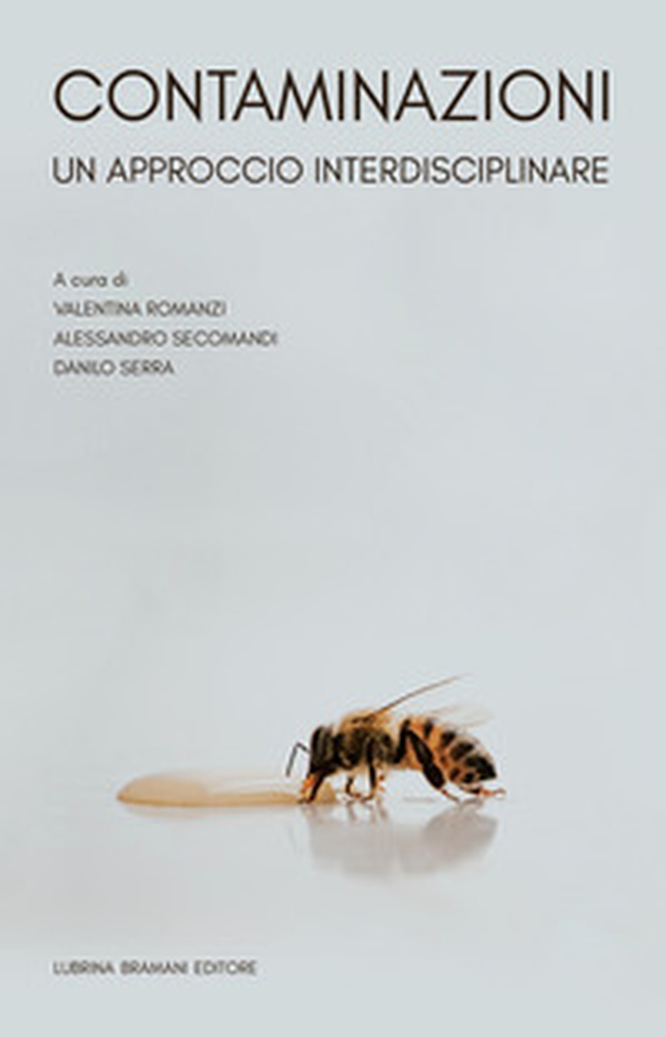Contaminazioni. Un approccio interdisciplinare - Librerie.coop Contaminazioni. Un approccio interdisciplinare - Librerie.coop
