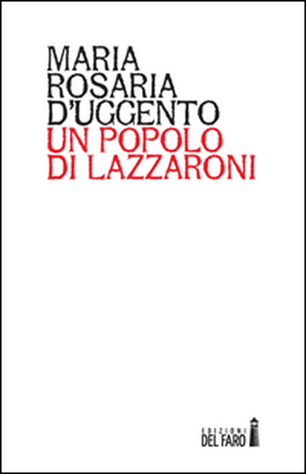 Un popolo di lazzaroni - Librerie.coop
