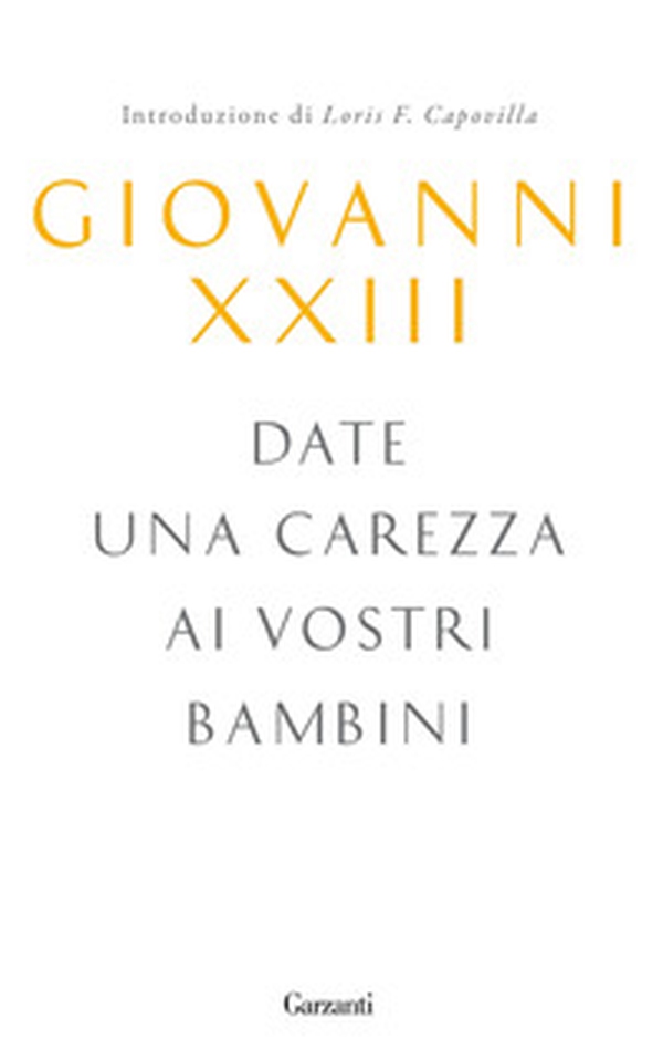 Date una carezza ai vostri bambini - Librerie.coop Date una carezza ai vostri bambini - Librerie.coop