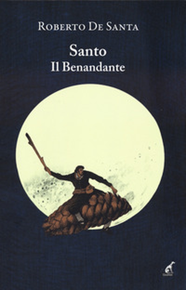 Santo il Benandante - Librerie.coop Santo il Benandante - Librerie.coop