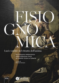 Fisiognomica. Luci e ombre nel ritratto dell'anima - Librerie.coop