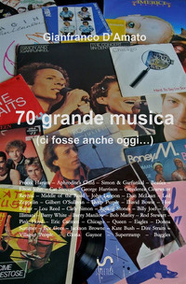 70 grande musica (ci fosse anche oggi...) - Librerie.coop 70 grande musica (ci fosse anche oggi...) - Librerie.coop