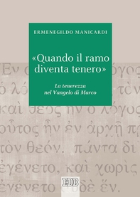 «Quando il ramo diventa tenero» - Librerie.coop «Quando il ramo diventa tenero» - Librerie.coop