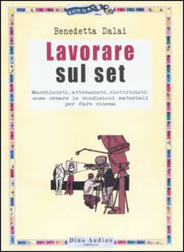 Lavorare sul set - Librerie.coop Lavorare sul set - Librerie.coop