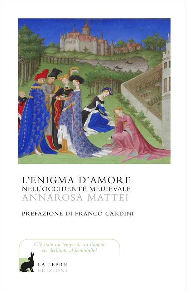 L'enigma d'amore nell'occidente medievale - Librerie.coop L'enigma d'amore nell'occidente medievale - Librerie.coop