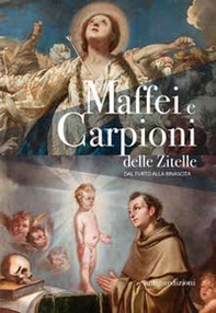 Maffei e Carpioni delle Zitelle - Librerie.coop