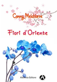 Fiori d'Oriente - Librerie.coop