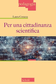 Per una cittadinanza scientifica - Librerie.coop