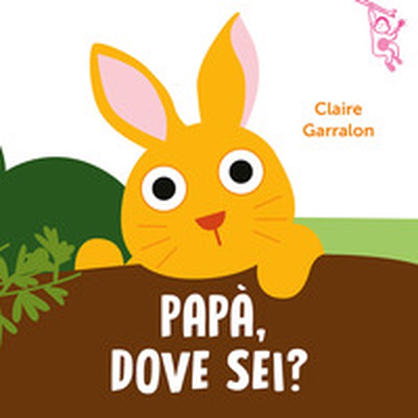 Papà, dove sei? - Librerie.coop Papà, dove sei? - Librerie.coop
