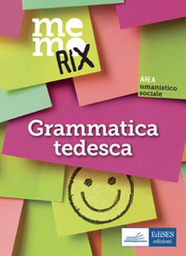 Memorix. Grammatica tedesca - Librerie.coop Memorix. Grammatica tedesca - Librerie.coop