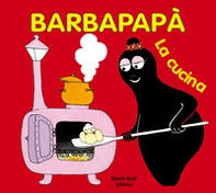 Barbapapà. La cucina - Librerie.coop Barbapapà. La cucina - Librerie.coop