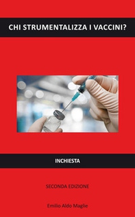 Chi strumentalizza i vaccini? - Librerie.coop