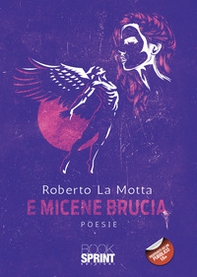 E Micene brucia - Librerie.coop E Micene brucia - Librerie.coop