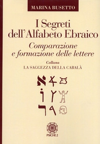 I segreti dell'alfabeto ebraico - Librerie.coop
