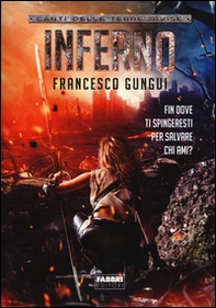 Inferno. Canti delle terre divise - Librerie.coop