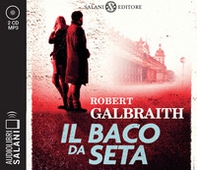 Il baco da seta. Un'indagine di Cormoran Strike letto da Andrea Mete. Audiolibro. CD Audio formato MP3 - Librerie.coop