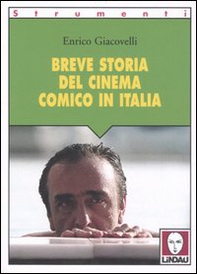 Breve storia del cinema comico in Italia - Librerie.coop
