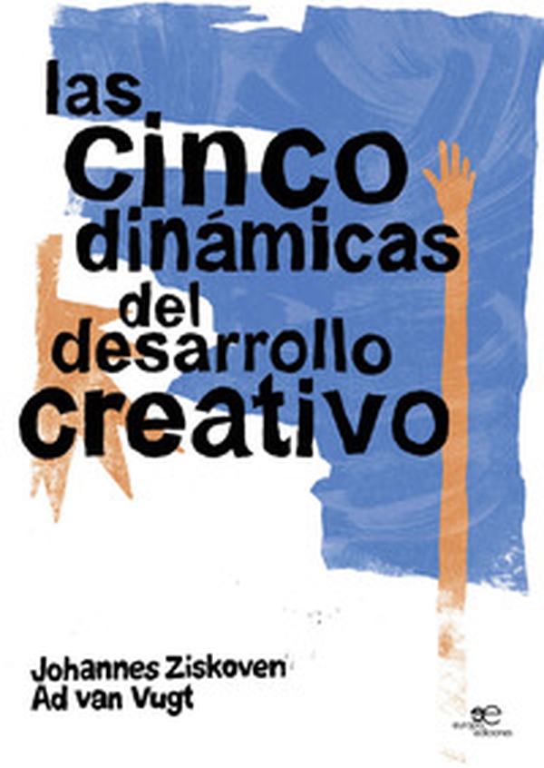 Las cinco dinámicas del desarrollo creativo - Librerie.coop Las cinco dinámicas del desarrollo creativo - Librerie.coop