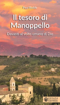 Il Tesoro di Manoppello. Davanti al volto umano di Dio - Librerie.coop