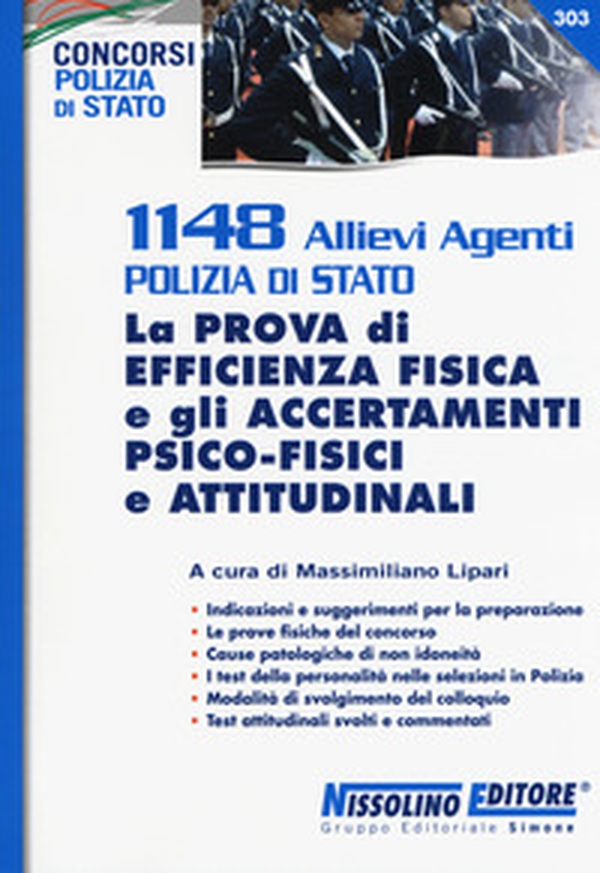 1148 allievi agenti Polizia di Stato. La prova di efficienza fisica e gli accertamenti psico-fisici e attitudinali - Librerie.coop 1148 allievi agenti Polizia di Stato. La prova di efficienza fisica e gli accertamenti psico-fisici e attitudinali - Librerie.coop