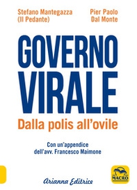 Governo virale. Dalla polis all'ovile - Librerie.coop